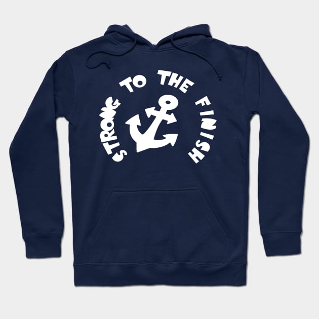 Strong to the Finish Hoodie by Gsweathers